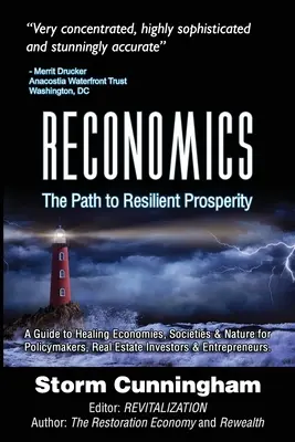 Reconómia: Záznamy z náboženskej výchovy: Cesta k odolnej prosperite - Reconomics: The Path To Resilient Prosperity