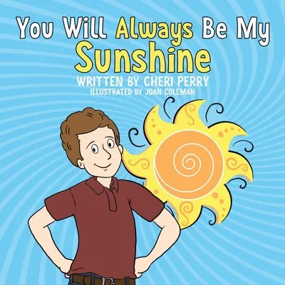 Vždy budeš mojím slnkom - You Will Always Be My Sunshine