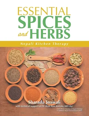 Základné korenie a bylinky: Nepálska kuchynská terapia - Essential Spices and Herbs: Nepali Kitchen Therapy