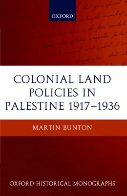 Koloniálna pozemková politika v Palestíne 1917 - 1936 - Colonial Land Policies in Palestine 1917-1936