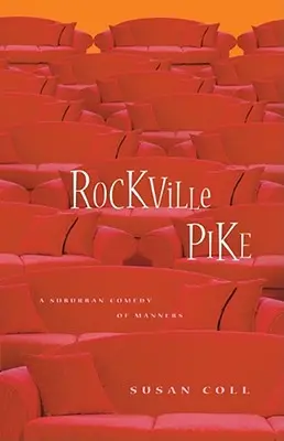 Rockville Pike: Predmestská komédia mravov - Rockville Pike: A Suburban Comedy of Manners