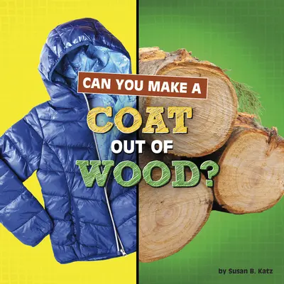 Dá sa z dreva vyrobiť kabát? - Can You Make a Coat Out of Wood?