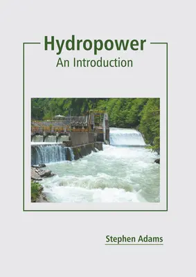 Vodná energia: Úvod do problematiky - Hydropower: An Introduction