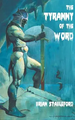 Tyrania slova - The Tyranny of the Word