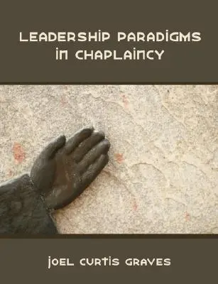 Paradigmy vedenia v kaplánskej službe - Leadership Paradigms in Chaplaincy