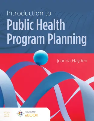 Úvod do plánovania programov verejného zdravia - Introduction to Public Health Program Planning
