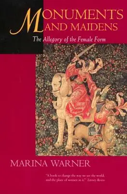 Monumenty a panny: Alegória ženskej postavy - Monuments & Maidens: The Allegory of the Female Form