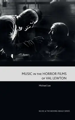 Hudba v hororových filmoch Vala Lewtona - Music in the Horror Films of Val Lewton