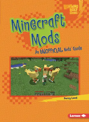 Módy Minecraft: Neoficiálny sprievodca pre deti - Minecraft Mods: An Unofficial Kids' Guide