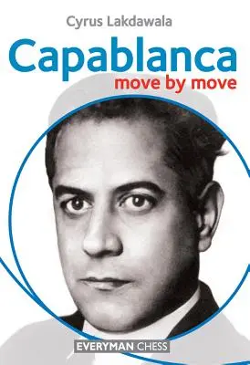 Capablanca: Tah za ťahom - Capablanca: Move by Move