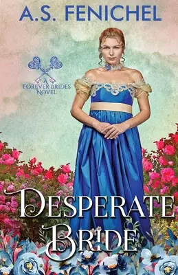 Zúfalá nevesta - Desperate Bride