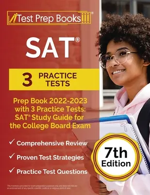 SAT Prep Book 2022 - 2023 with 3 Practice Tests (Príprava na maturitu 2022 - 2023 s 3 cvičnými testami): Sprievodca štúdiom SAT pre skúšku College Board [7. vydanie] - SAT Prep Book 2022 - 2023 with 3 Practice Tests: SAT Study Guide for the College Board Exam [7th Edition]