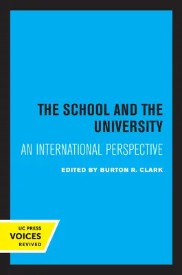 Škola a univerzita: Medzinárodná perspektíva - The School and the University: An International Perspective