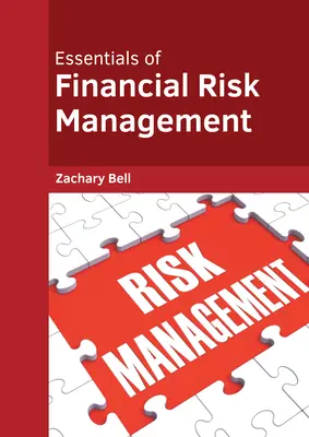 Základy riadenia finančných rizík - Essentials of Financial Risk Management