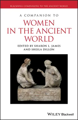 Spoločník žien v starovekom svete - A Companion to Women in the Ancient World