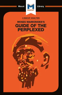 Analýza Maimonidesovho diela: Sprievodca zmätených - An Analysis of Maimonides's: The Guide of the Perplexed
