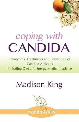 Ako sa vyrovnať s candidou - Coping with Candida