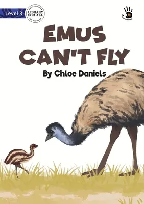 Emus nemôže lietať - Emus Can't Fly