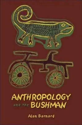 Antropológia a Křovák - Anthropology and the Bushman