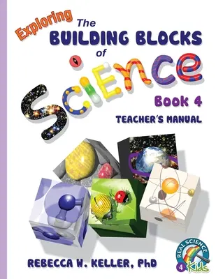 Exploring the Building Blocks of Science Book 4 Príručka pre učiteľa - Exploring the Building Blocks of Science Book 4 Teacher's Manual