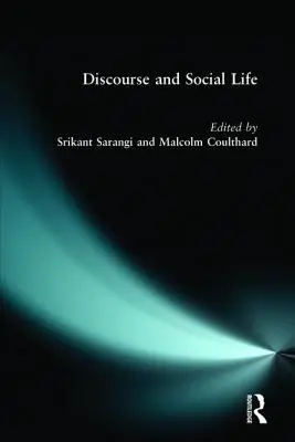Diskurz a spoločenský život - Discourse and Social Life