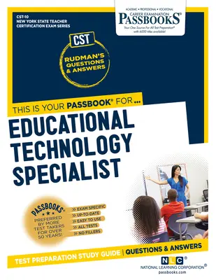 Špecialista na vzdelávacie technológie (CST-10): Študijná príručka k preukazom - Educational Technology Specialist (CST-10): Passbooks Study Guide