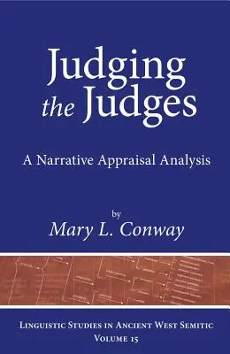 Súdenie sudcov: Analýza naratívneho hodnotenia - Judging the Judges: A Narrative Appraisal Analysis