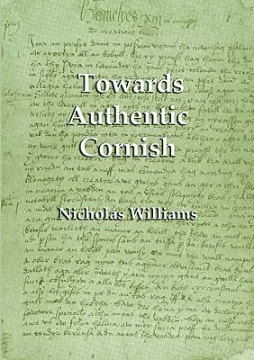 K autentickej kornčine - Towards Authentic Cornish