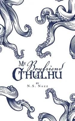 Môj priateľ Cthulhu - My Boyfriend Cthulhu