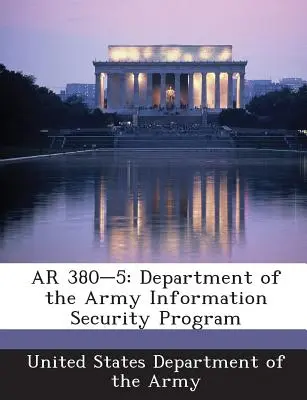 AR 380-5: Program informačnej bezpečnosti ministerstva armády - AR 380-5: Department of the Army Information Security Program