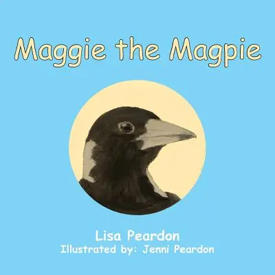 Straka Maggie - Maggie the Magpie