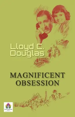 Veľkolepá posadnutosť - Magnificent Obsession