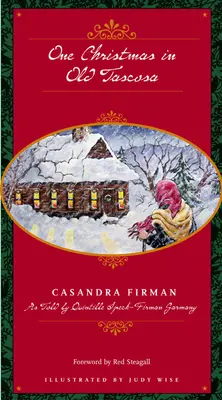 Jedny Vianoce v starom meste Tascosa - One Christmas in Old Tascosa
