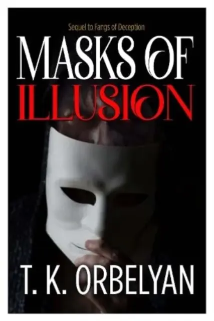 Masky ilúzie - Masks of Illusion