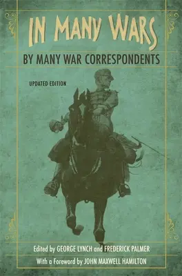 V mnohých vojnách, mnohými vojnovými spravodajcami - In Many Wars, by Many War Correspondents
