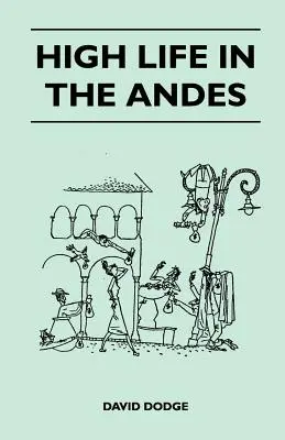 Vysoký život v Andách - High Life in the Andes