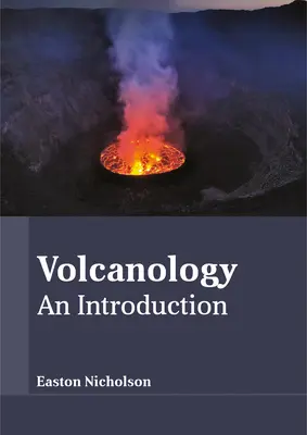 Vulkanológia: Úvod do problematiky - Volcanology: An Introduction