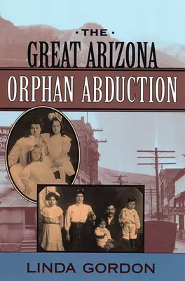Veľký únos arizonských sirôt - The Great Arizona Orphan Abduction