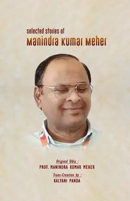 Vybrané poviedky Manindra Kumara Mehera - Selected Stories of Manindra Kumar Meher