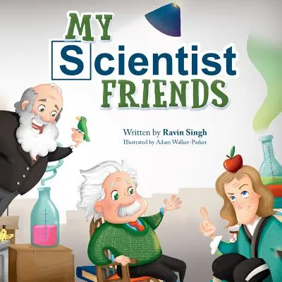 Moji priatelia vedci - My Scientist Friends