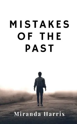 Chyby minulosti - Mistakes of the Past