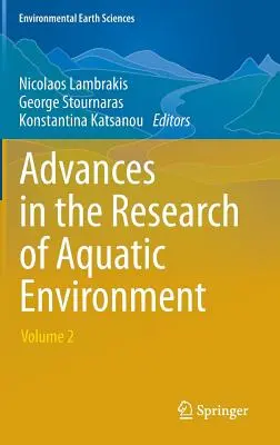 Pokroky vo výskume vodného prostredia: Zväzok 2 - Advances in the Research of Aquatic Environment: Volume 2