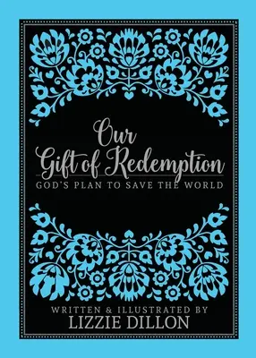 Náš dar vykúpenia - Our Gift of Redemption
