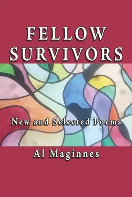 Spoluobčania, ktorí prežili: Nové a zozbierané básne - Fellow Survivors: New and Collected Poems