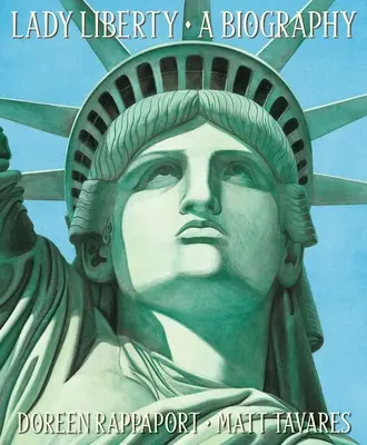 Lady Liberty: Životopis - Lady Liberty: A Biography