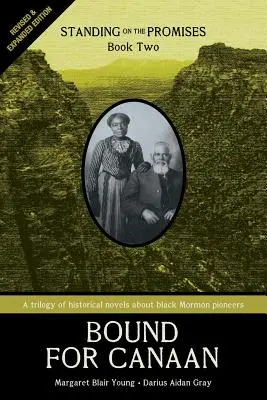 Vydajte sa do Kanaánu: Stojíme na ceste za Kanaánom, kniha druhá - Bound for Canaan: Standing on the Promises, Book Two