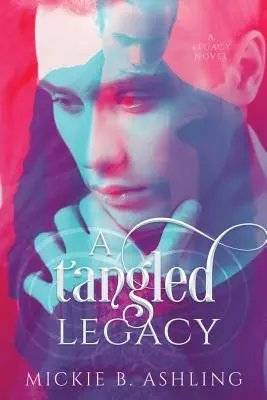 Spletité dedičstvo - A Tangled Legacy