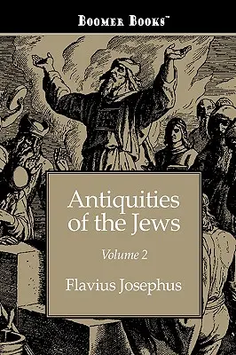 Starožitnosti Židov zväzok 2 - Antiquities of the Jews volume 2