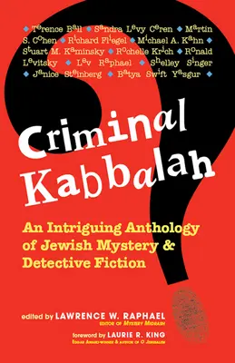 Kriminálna kabala: Záhadná kabala: Pútavá antológia židovských záhad a detektívok - Criminal Kabbalah: An Intriguing Anthology of Jewish Mystery and Detective Fiction