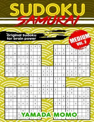 Sudoku Samurai Medium: 2: obsahuje 100 hádaniek Sudoku Samurai stredná úroveň - Sudoku Samurai Medium: Original Sudoku For Brain Power Vol. 2: Include 100 Puzzles Sudoku Samurai Medium Level